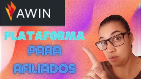 awin plataforma - rede de afiliados awin